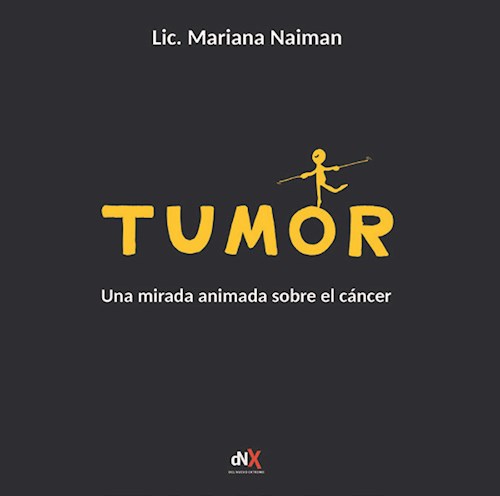 Papel TUMOR UNA MIRADA ANIMADA SOBRE EL CANCER
