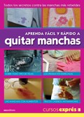 Papel APRENDA FACIL Y RAPIDO A QUITAR MANCHAS (COLECCION CURSOS EXPRES)