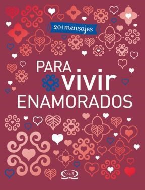 Papel 201 MENSAJES PARA VIVIR ENAMORADOS (CARTONE)