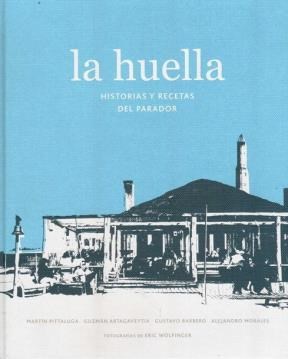 Papel HUELLA HISTORIAS Y RECETAS DEL PARADOR (CARTONE)