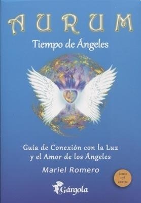 Papel AURUM TIEMPO DE ANGELES GUIA DE CONEXION CON LA LUZ Y EL AMOR DE LOS ANGELES (LIBRO + 78 CARTAS)