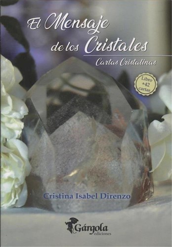 Papel MENSAJE DE LOS CRISTALES CARTAS CRISTALINAS (LIBRO + 42 CARTAS)