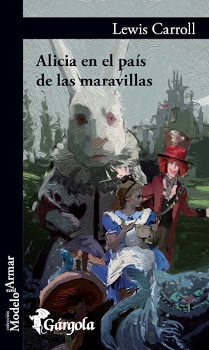 Papel ALICIA EN EL PAIS DE LAS MARAVILLAS (COLECCION MODELO PARA ARMAR 88)