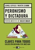 Papel PERONISMO Y DICTADURA (COLECCION CLAVES PARA TODOS)