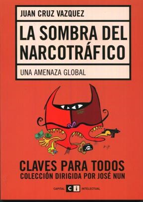 Papel SOMBRA DEL NARCOTRAFICO UNA AMENAZA GLOBAL (SERIE CLAVES PARA TODOS)