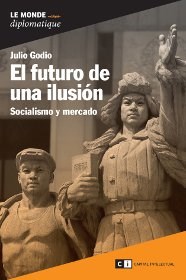 Papel FUTURO DE UNA ILUSION SOCIALISMO Y MERCADO (LE MONDE DI  PLOMATIQUE)