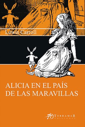 Papel ALICIA EN EL PAIS DE LAS MARAVILLAS (EDICIONES CLASICAS) (RUSTICA)