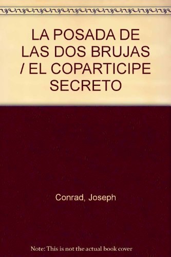 Papel POSADA DE LAS DOS BRUJAS / COPARTICIPE SECRETO (EDICIONES CLASICAS) (RUSTICA)