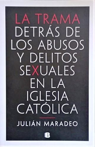 Papel TRAMA DETRAS DE LOS ABUSOS Y DELITOS SEXUALES EN LA IGLESIA CATOLICA