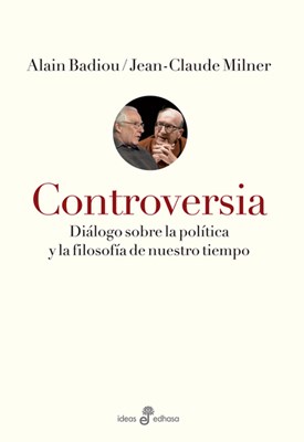 Papel CONTROVERSIA DIALOGO SOBRE LA POLITICA Y LA FILOSOFIA DE NUESTRO TIEMPO (SERIE IDEAS)