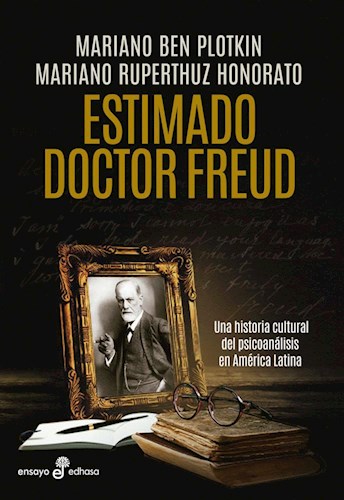 Papel ESTIMADO DOCTOR FREUD (COLECCION ENSAYO)