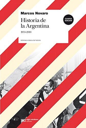 Papel HISTORIA DE LA ARGENTINA 1955-2010 [4 EDICION] (COLECCION BIBLIOTECA BASICA DE HISTORIA)