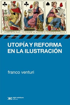 Papel UTOPIA Y REFORMA EN LA ILUSTRACION (SERIE HISTORIA Y CULTURA)