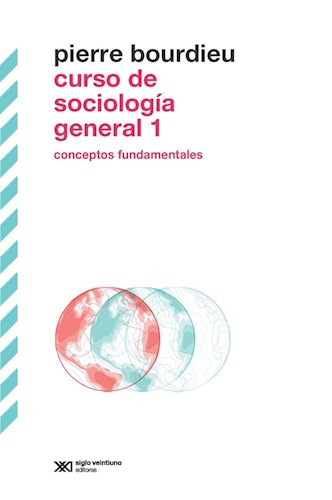 Papel CURSO DE SOCIOLOGIA GENERAL 1 CONCEPTOS FUNDAMENTALES (BIBLIOTECA CLASICA DE SIGLO VEINTIUNO)