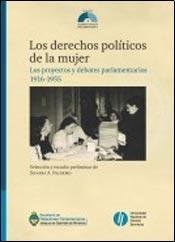 Papel DERECHOS POLITICOS DE LA MUJER LOS PROYECTOS Y DEBATES  PARLAMENTARIOS 1916-1955