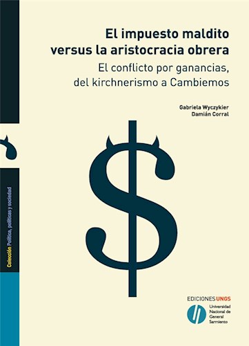 Papel IMPUESTO MALDITO VERSUS LA ARISTOCRACIA OBRERA (COLECCION POLITICA POLITICAS Y SOCIEDAD)