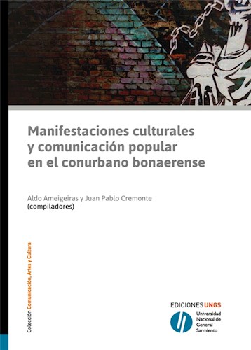 Papel MANIFESTACIONES CULTURALES Y COMUNICACION POPULAR EN EL CONURBANO BONAERENSE