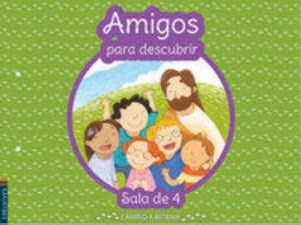 Papel AMIGOS PARA DESCUBRIR SALA DE 4 EDELVIVES CAMINO A BETANIA (NOVEDAD 2017)