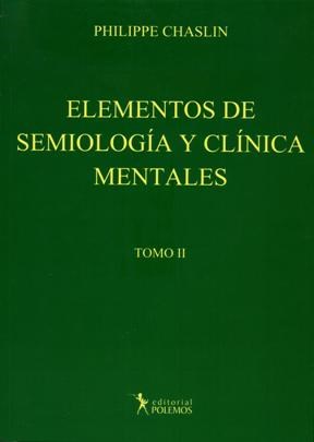 Papel ELEMENTOS DE SEMIOLOGIA Y CLINICA MENTALES (TOMO 2) (RUSTICO)