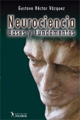 Papel NEUROCIENCIA BASES Y FUNDAMENTOS (2 EDICION REVISADA Y AMPLIADA)