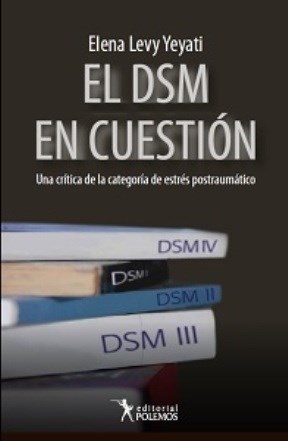 Papel DSM EN CUESTON UNA CRITICA DE LA CATEGORIA DE ESTRES POSTRAUMATICO (RUSTICO)