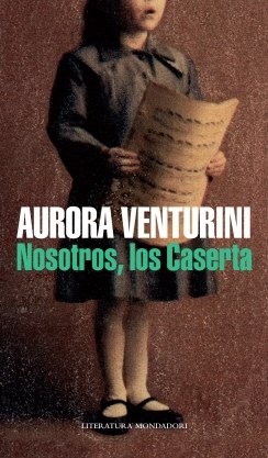Papel NOSOTROS LOS CASERTA (COLECCION LITERATURA MONDADORI)