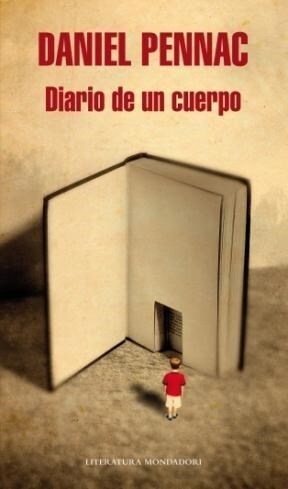 Papel DIARIO DE UN CUERPO (COLECCION LITERATURA MONDADORI)