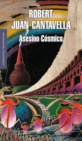 Papel ASESINO COSMICO (COLECCION LITERATURA MONDADORI)