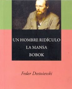 Papel UN HOMBRE RIDICULO / MANSA / BOBOK (RUSTICA)