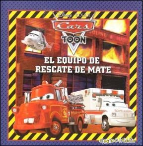 Papel EQUIPO DE MATE AL RESCATE (DISNEY PIXAR CARS TOON) (CARTONE)