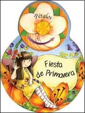 Papel FIESTA DE PRIMAVERA (COLECCION PETALOS) (CARTONE)