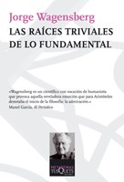 Papel RAICES TRIVIALES DE LO FUNDAMENTAL (COLECCION METATEMAS)