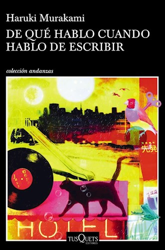 Papel DE QUE HABLO CUANDO HABLO DE ESCRIBIR (COLECCION ANDANZAS 903) (RUSTICA)