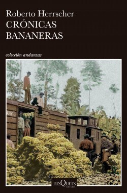 Papel CRONICAS BANANERAS (COLECCION ANDANZAS)
