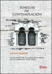 Papel SEMILLAS DE CONTEMPLACION EN OCASION DE SUS CINCUENTA AÑOS DE SACERDOCIO (1960-2010) (RUSTICO)