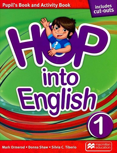Papel HOP INTO ENGLISH 1 PUPIL'S BOOK AND ACTIVITY BOOK MACMILLAN (INCLUDES CUT-OUTS) (NOVEDAD 2018)
