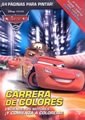 Papel CARRERA DE COLORES ENCIENDE TUS MOTORES Y COMIENZA A COLOREAR (DISNEY PIXAR CARS 2)