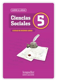 Papel CIENCIAS SOCIALES 5 LONGSELLER CAMINO AL ANDAR CIUDAD DE BUENOS AIRES (LONGSELLER)