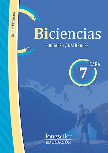 Papel BICIENCIAS 7 LONGSELLER ENLACES (CABA) (SOCIALES / NATURALES) (NOVEDAD 2018)