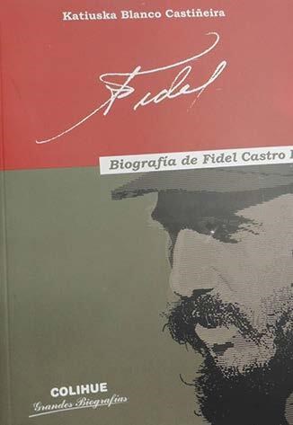 Papel FIDEL BIOGRAFIA DE FIDEL CASTRO RUZ (COLECCION GRANDES BIOGRAFIAS)