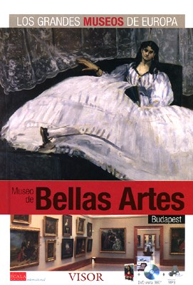 Papel MUSEO DE BELLAS ARTES BUDAPEST [C/DVD] (LOS GRANDES MUSEOS DE EUROPA) (CARTONE)
