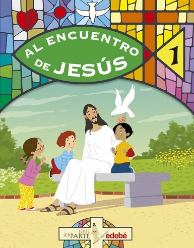 Papel AL ENCUENTRO DE JESUS 1 EDEBE (SERIE SER PARTE) (NOVEDAD 2016)