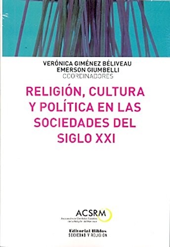 Papel RELIGION CULTURA Y POLITICA EN LAS SOCIEDADES DEL SIGLO XXI (COLECCION SOCIEDAD Y RELIGION)
