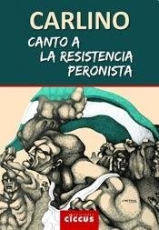 Papel CANTO A LA RESISTENCIA PERONISTA (RUSTICO)