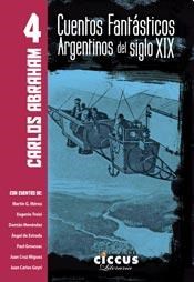 Papel CUENTOS FANTASTICOS ARGENTINOS DEL SIGLO XIX (TOMO 4) (COLECCION LITERARIA) (RUSTICA)