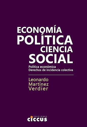 Papel ECONOMIA POLITICA CIENCIA SOCIAL POLITICA ECONOMICA DERECHOS DE INCIDENCIA COLECTIVA