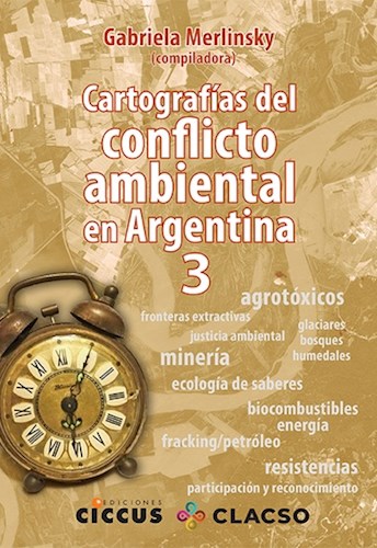 Papel CARTOGRAFIAS DEL CONFLICTO AMBIENTAL EN ARGENTINA 3