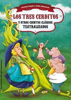 Papel TRES CERDITOS Y OTROS CUENTOS CLASICOS TEATRALIZADOS