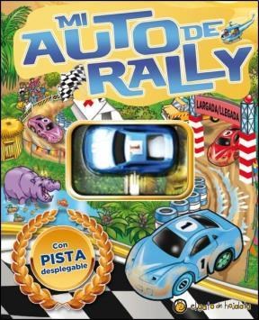 Papel MI AUTO DE RALLY [CON PISTA DESPLEGABLE] (COLECCION SOBRE RUEDAS) (CARTONE)