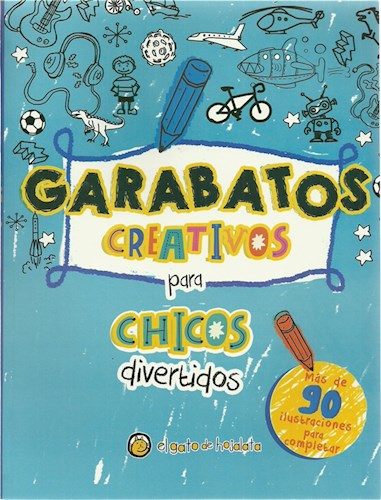 Papel GARABATOS CREATIVOS PARA CHICOS DIVERTIDOS [+DE 90 ILUSTRACIONES PARA COMPLETAR](LIBRO DE GARABATOS)